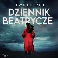 Dziennik Beatrycze - Ewa Dudziec