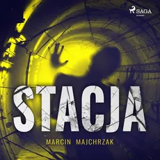 Stacja - Marcin Majchrzak