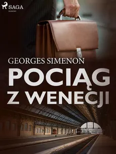Pociąg z Wenecji - Georges Simenon