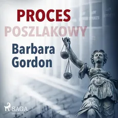 Proces poszlakowy - Barbara Gordon