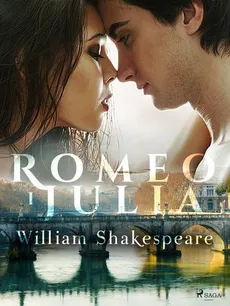 Romeo i Julia - William Shakespeare