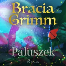 Paluszek - Bracia Grimm, Jakub Grimm, Wilhelm Grimm