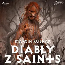 Diabły z Saints - Marcin Rusnak