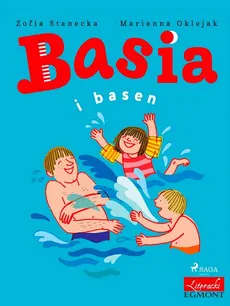 Basia i basen - Zofia Stanecka