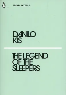 The Legend of the Sleepers - Outlet - Danilo Kis