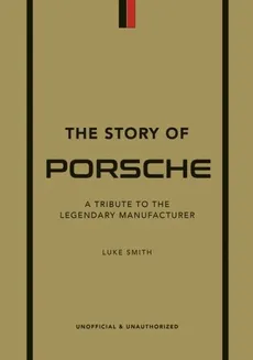 The Story of Porsche - Luke Smith