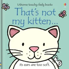 That's not my kitten… - Fiona Watt