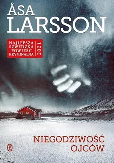 Niegodziwość ojców - Outlet - Åsa Larsson