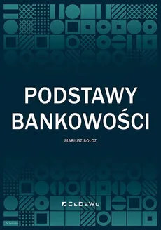 Podstawy bankowości - Outlet - Mariusz Bołoz