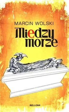 Międzymorze - Outlet - Marcin Wolski