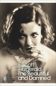 The Beautiful and Damned - Fitzgerald Scott F.