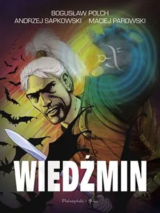 Wiedźmin - Outlet - Maciej Parowski, Bogusław Polch, Andrzej Sapkowski