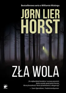 Zła wola - Jorn Lier Horst