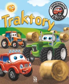 Samochodzik Franek Traktory - Elżbieta Wójcik
