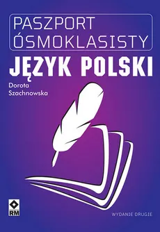 Paszport ósmoklasisty Język polski - Outlet - Dorota Szachnowska