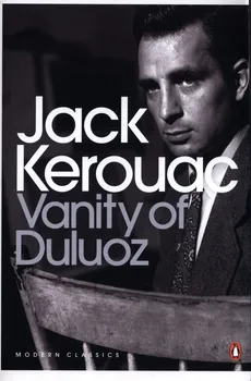 Vanity of Duluoz - Jack Kerouac