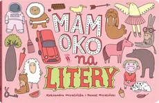 Mam oko na litery - Aleksandra Mizielińska, Daniel Mizielinski