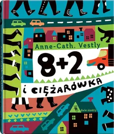 8 + 2 i ciężarówka - Vestly Anne Cath
