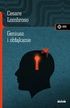 Geniusz i obłąkanie - Outlet - Cesare Lombroso