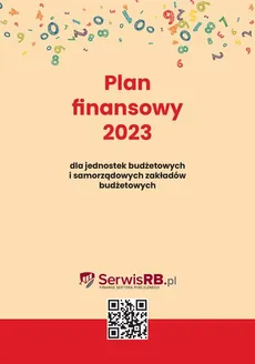 Plan finansowy 2023 dla jednostek budżetowych i samorządowych zakładów budżetowych - Barbara Jarosz, Halina Skiba, Izabela Świderek