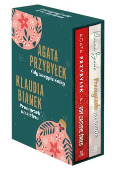Pakiet : Gdy zasypie śnieg/Promyczek na święta - Klaudia Bianek, Agata Przybyłek
