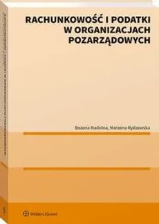 Rachunkowość i podatki w organizacjach pozarządowych - Bożena Nadolna, Marzena Rydzewska