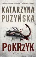 Pokrzyk. Lipowo tom 11 - wyd. Prószyński - Katarzyna Puzyńska