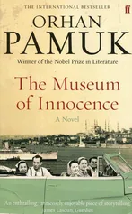 The Museum of Innocence - Orhan Pamuk