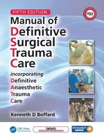 Manual of Definitive Surgical Trauma Care - Boffard Kenneth David