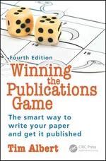 Winning the Publications Game - Tim Albert