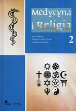 Medycyna i religia Tom 2 - Mateusz Dąsal