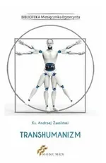 Transhumanizm - Andrzej Zwoliński