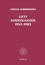 Listy amerykańskie 1953-1983 - Stefan Korboński