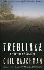Treblinka : A Survivor's Memory - Chil Rajchman