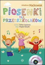 Piosenki dla przedszkolaków Książka + 2 CD - Arkadiusz Maćkowiak