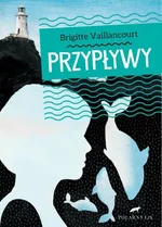 Przypływy - Brigitte Vaillancourt