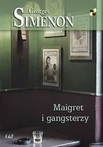 Maigret i gangsterzy - Georges Simenon