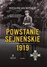 Powstanie sejneńskie 1919 - Wysocki Wiesław Jan