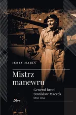 Mistrz manewru - Jerzy Majka