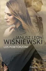 Los powtórzony - Wiśniewski Janusz Leon