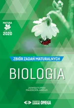 Biologia Matura 2020 Zbiór zadań maturalnych - Jadwiga Filipska