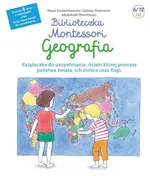 Biblioteczka Montessori Geografia - Marie Eschenbrenner