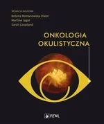 Onkologia okulistyczna - Bożena Romanowska-Dixon