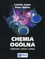 Chemia ogólna Cząsteczki materia reakcje - Peter Atkins