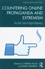 Countering Online Propaganda and Extremism - Corneliu Bjola