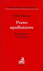 Prawo upadłościowe Komentarz - Rafał Adamus