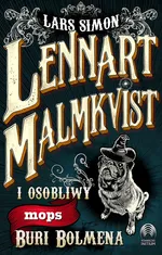 Lennart Malmkvist i osobliwy mops Buri Bolmena - Lars Simon