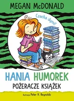 Hania Humorek Pożeracze książek - Megan McDonald