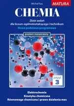 Chemia Zbiór zadań Zeszyt 3 Matura poziom rozszerzony - Michał Fau