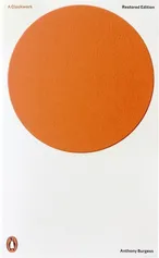 A Clockwork Orange - Anthony Burges